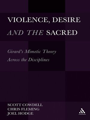 cover image of Violence, Desire, and the Sacred, Volume 1
